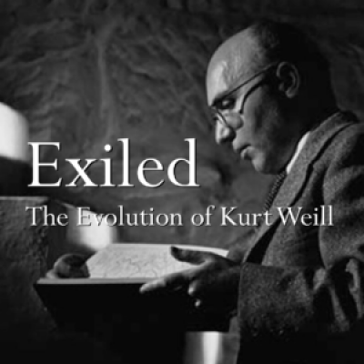 Exiled: The Evolution of Kurt Weill