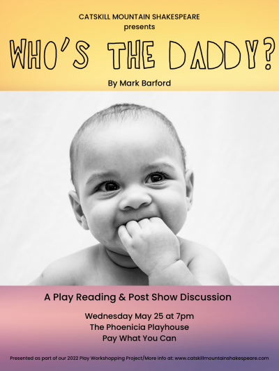 “Who’s the Daddy” Play Reading and Post Show Discussion
