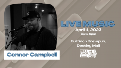 Connor Campbell LIVE @ Bullfinch Brewpub | Destiny USA