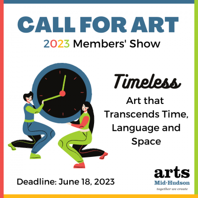 Call for Art: 2023 Members' Show: Timeless