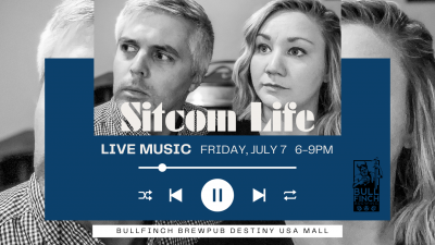 Sitcom Life LIVE @ Bullfinch Brewpub | Destiny USA!
